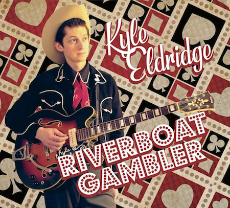 Eldrigde ,Kyle - Riverboat Gambler
